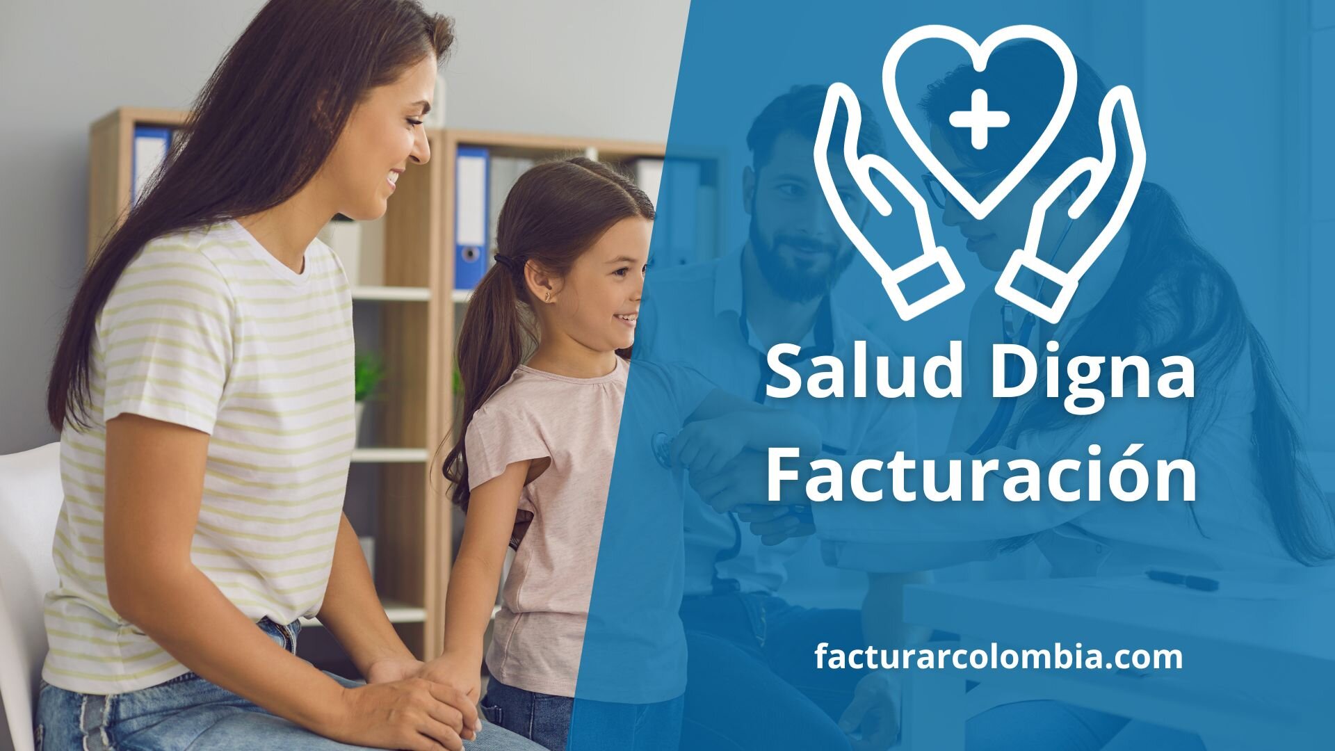 ¿Por qué es importante facturar en Salud Digna?