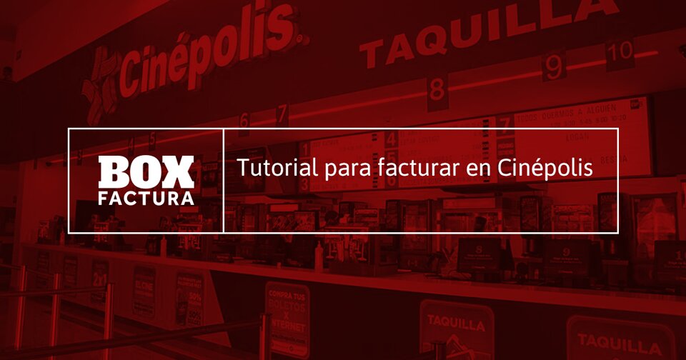 ¿Qué tipo de compras puedo facturar en Cinépolis?